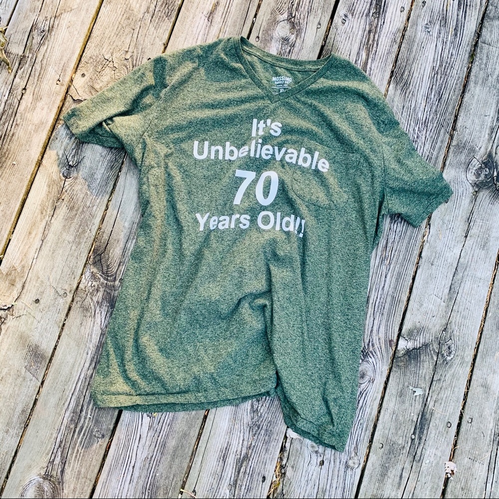 70 Years Old Shirt!